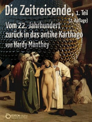 cover image of Die Zeitreisende, Teil 1